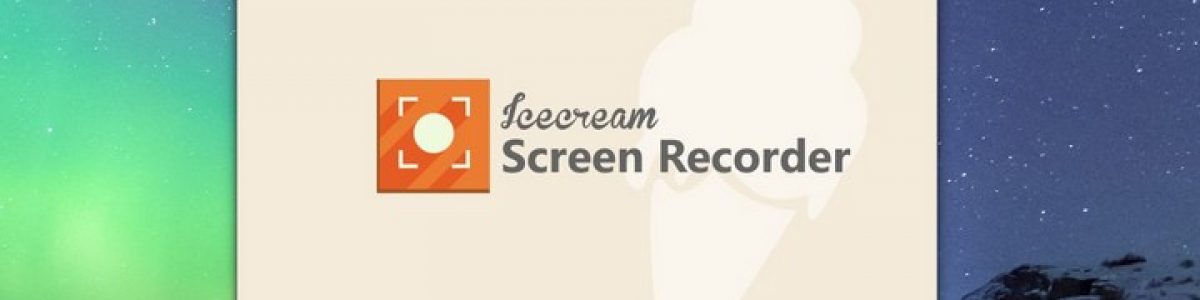 Icecream Screen Recorder – Capture imagem e vídeo do seu ecrã com toda a facilidade