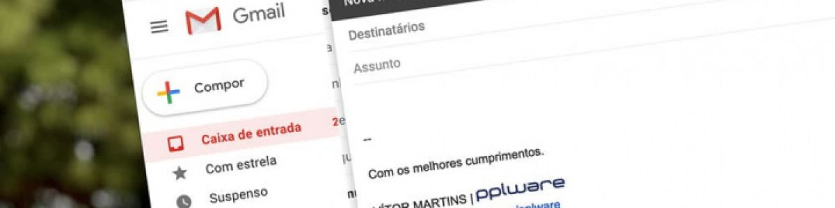 Dica Gmail: Como usar assinaturas diferentes nos seus e-mails