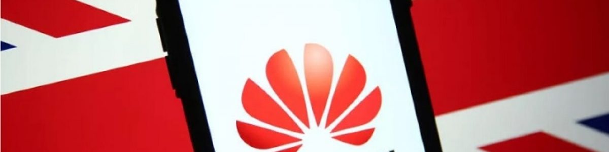 Reino Unido proíbe instalação de equipamentos 5G da Huawei após setembro de 2021