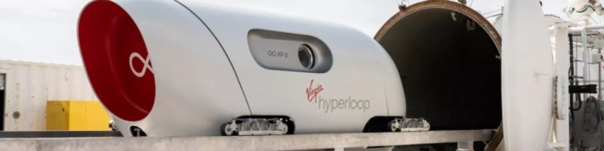 Virgin Hyperloop faz história ao completar a sua primeira viagem tripulada