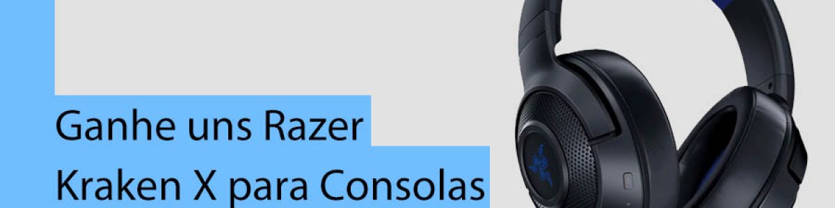 Passatempo: Temos uns auscultadores Razer Kraken X para Consolas