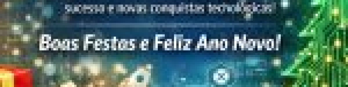 Feliz Natal e um Próspero Ano Novo: Tecnologia, Inovação e Esperança no Futuro