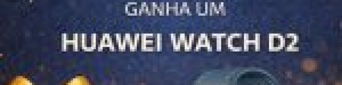 Passatempo de Ano Novo: Ganha um HUAWEI Watch D2
