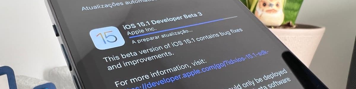 Apple lança iOS 15.1 beta 3: que novidades traz?
